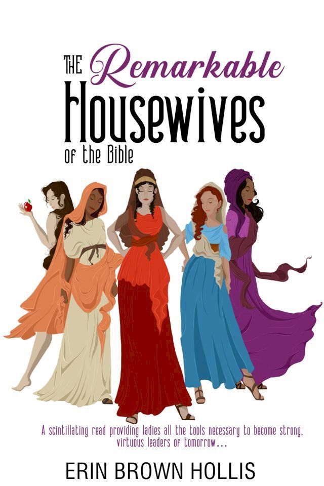  The Remarkable Housewives of the Bible(Kobo/電子書)