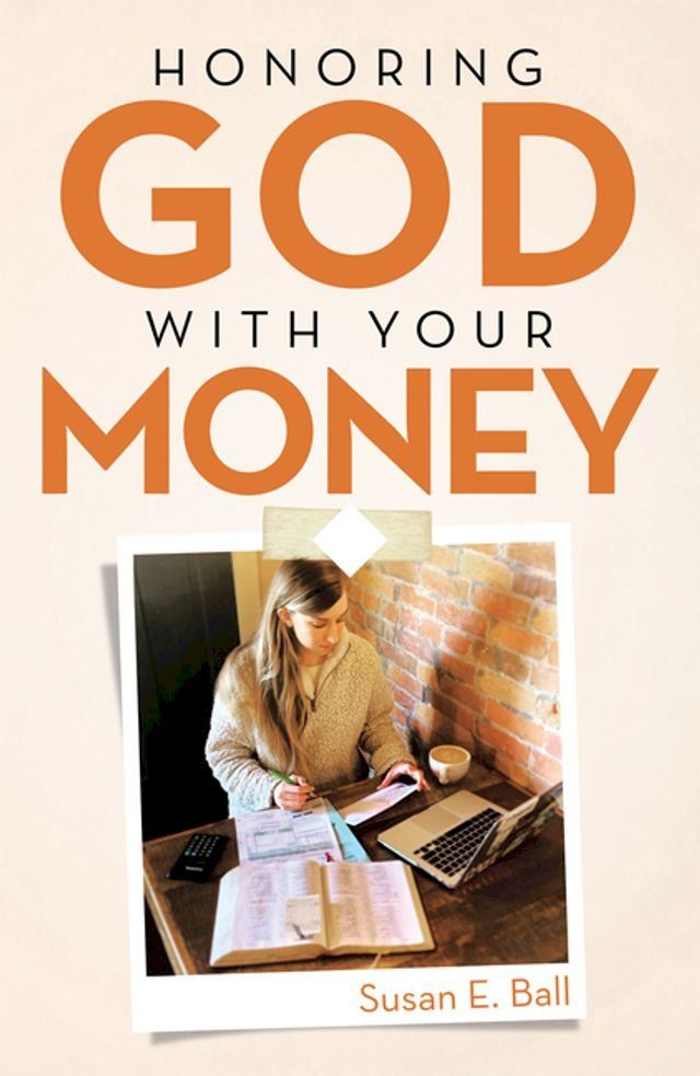  Honoring God with Your Money(Kobo/電子書)