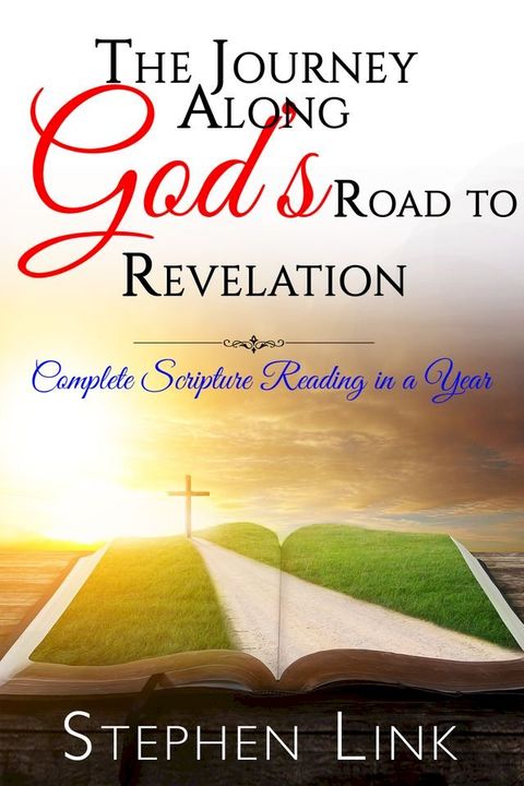 The Journey Along God's Road to Revelation(Kobo/電子書)