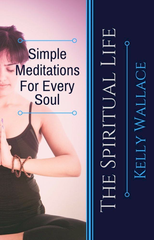  Simple Meditations for Every Soul(Kobo/電子書)