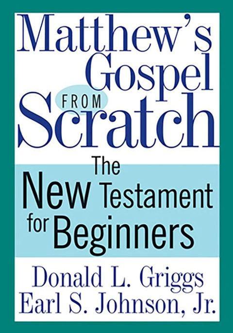 Matthew's Gospel from Scratch(Kobo/電子書)