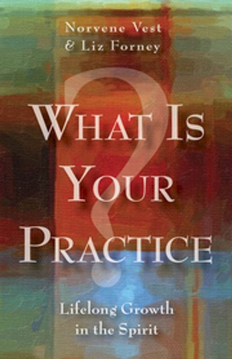 What Is Your Practice?(Kobo/電子書)