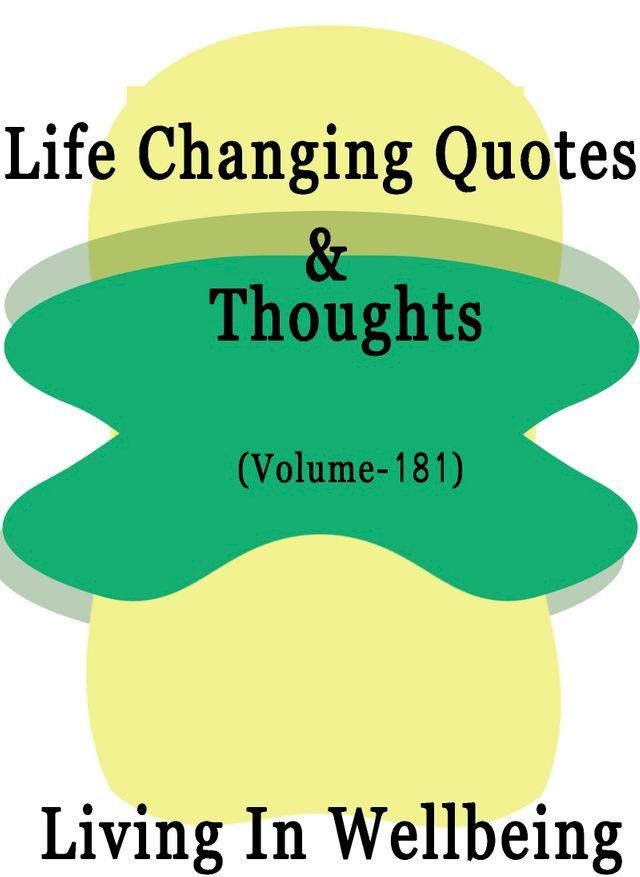  Life Changing Quotes & Thoughts (Volume 181)(Kobo/電子書)