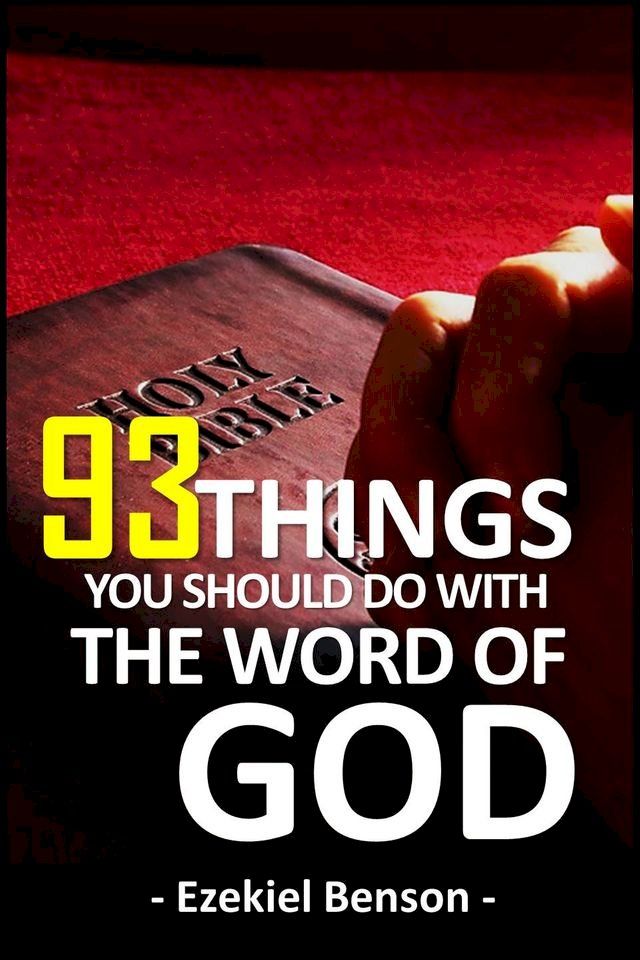  93 Things You Should Do With The Word Of God(Kobo/電子書)