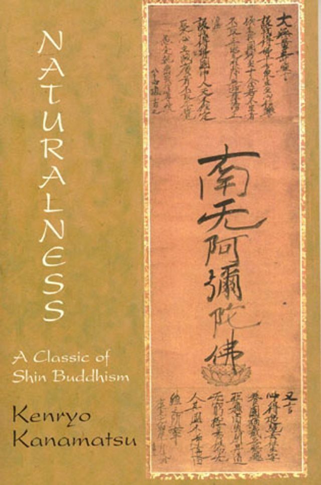  Naturalness: A Classic Of Shin Buddhism(Kobo/電子書)