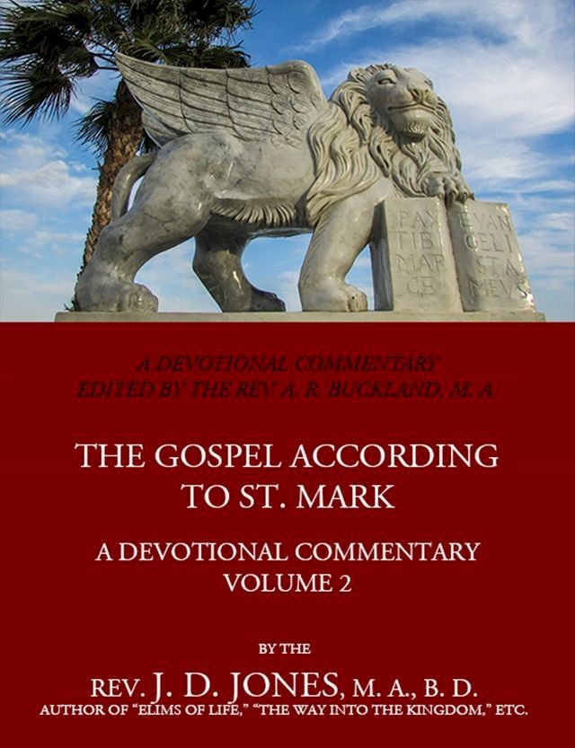  The Gospel According to St. Mark: A Devotional Commentary(Kobo/電子書)