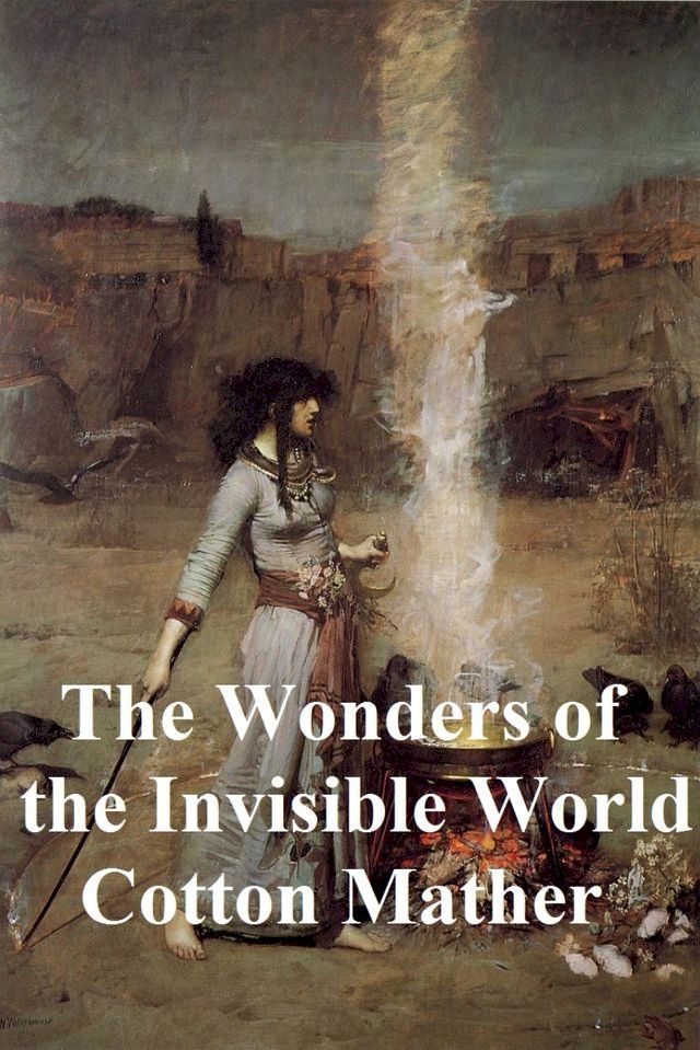  The Wonders of the Invisible World(Kobo/電子書)