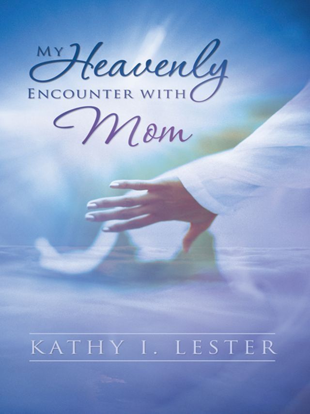  My Heavenly Encounter with Mom(Kobo/電子書)