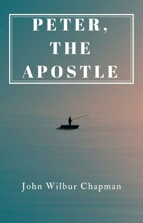 Peter, the Apostle(Kobo/電子書)