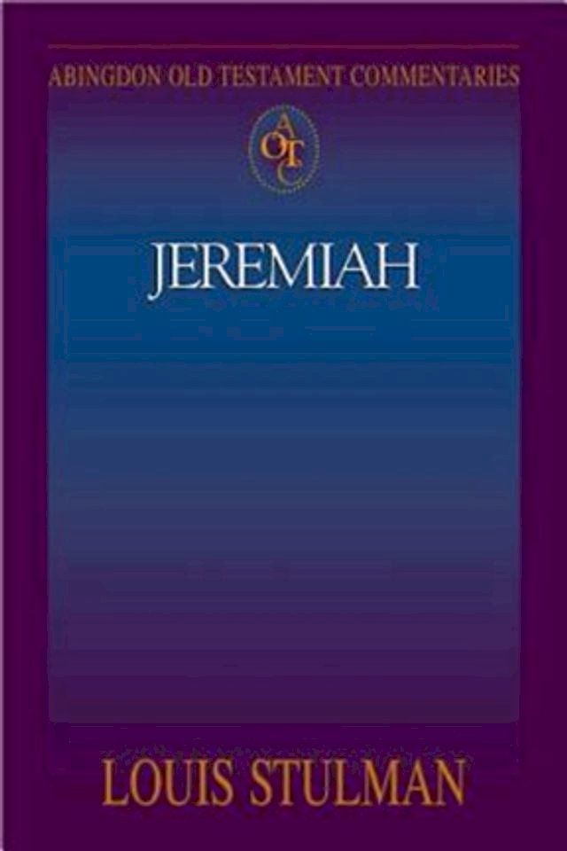  Abingdon Old Testament Commentaries: Jeremiah(Kobo/電子書)