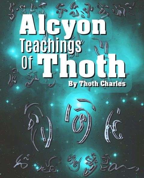 Alcyon Teachings Of Thoth(Kobo/電子書)