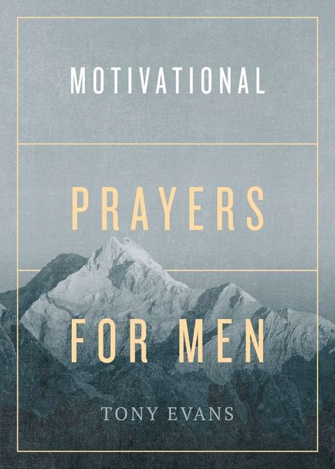 Motivational Prayers for Men(Kobo/電子書)