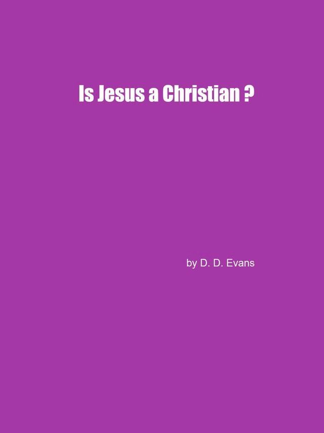  Is Jesus a Christian?(Kobo/電子書)