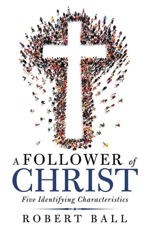 A Follower of Christ(Kobo/電子書)