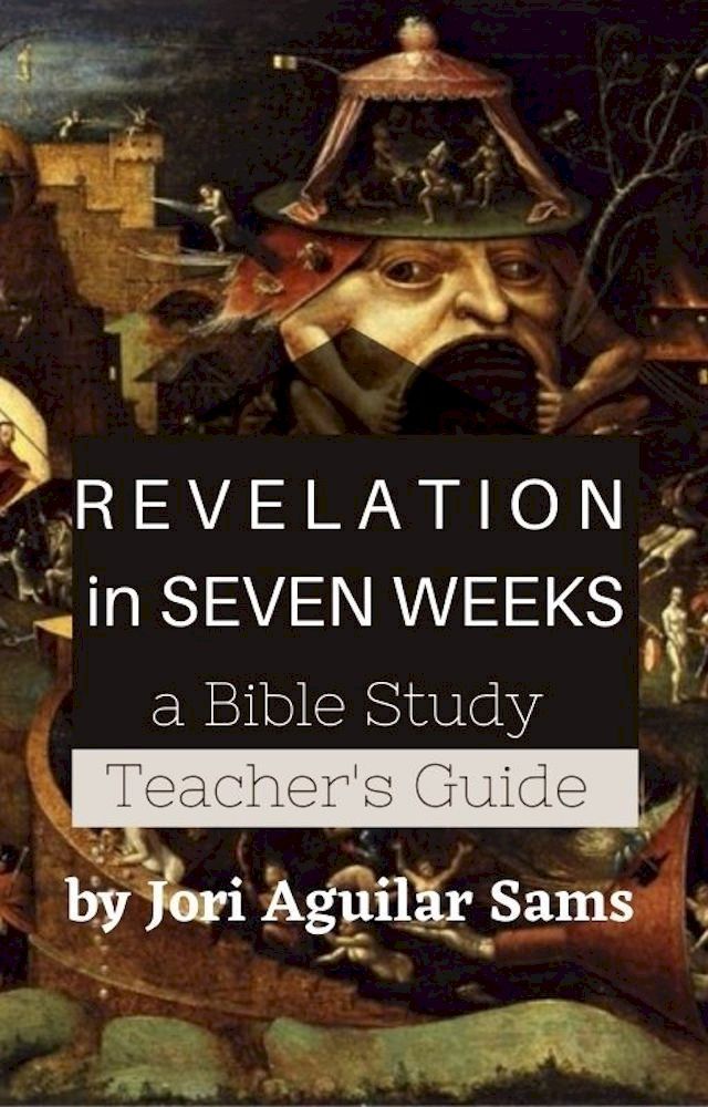  Revelation in Seven Weeks: A Bible Study(Kobo/電子書)