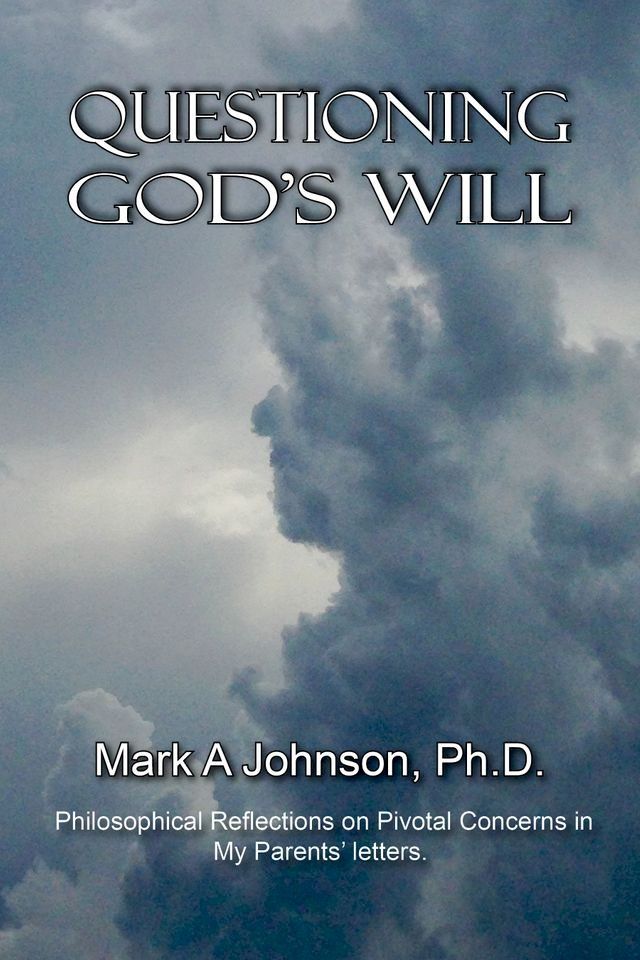  Questioning God's Will(Kobo/電子書)