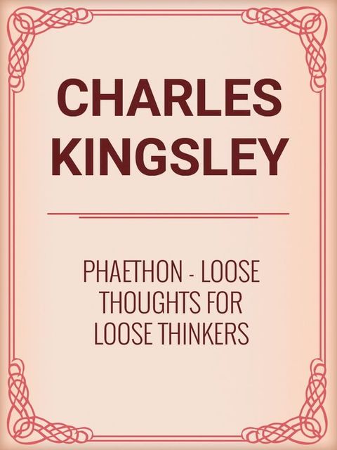 Phaethon: Loose Thoughts for Loose Thinkers(Kobo/電子書)