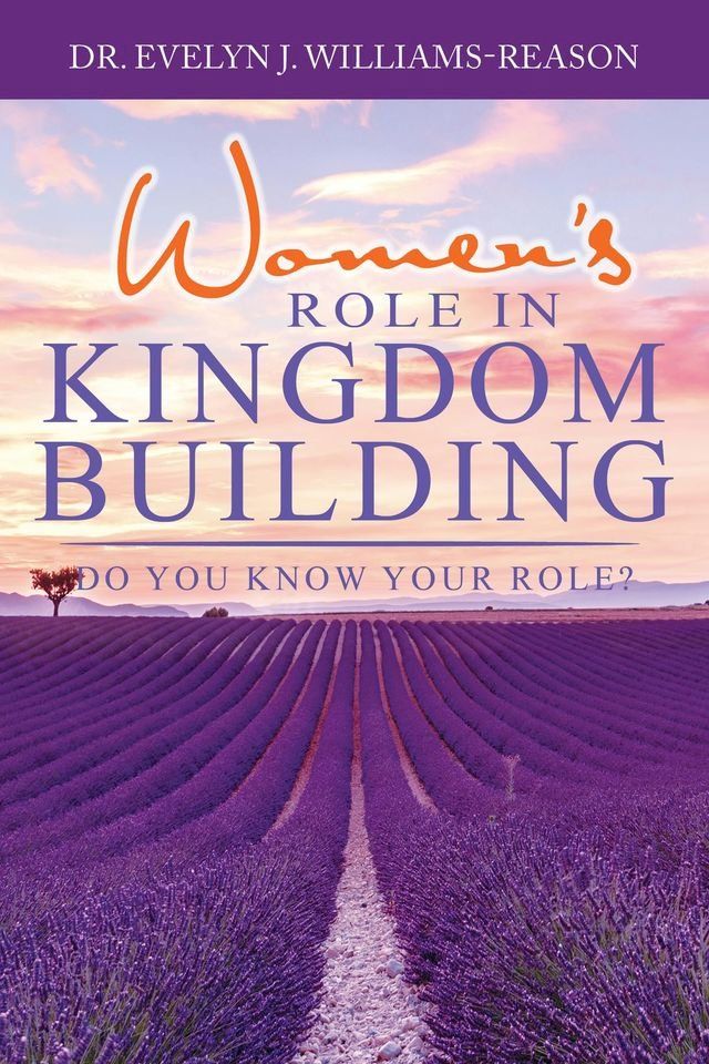  Women's ROLE IN KINGDOM BUILDING(Kobo/電子書)