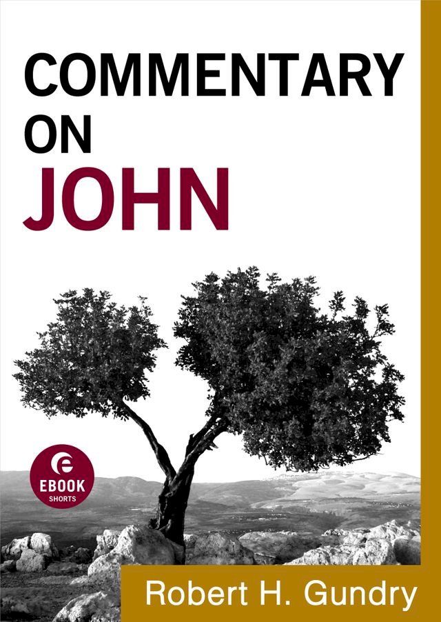  Commentary on John (Commentary on the New Testament Book #4)(Kobo/電子書)