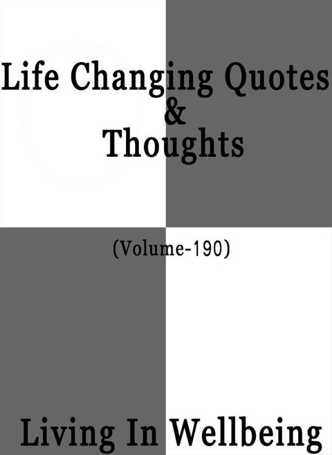 Life Changing Quotes & Thoughts (Volume 190)(Kobo/電子書)