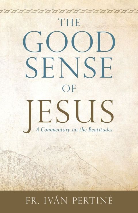 The Good Sense of Jesus(Kobo/電子書)