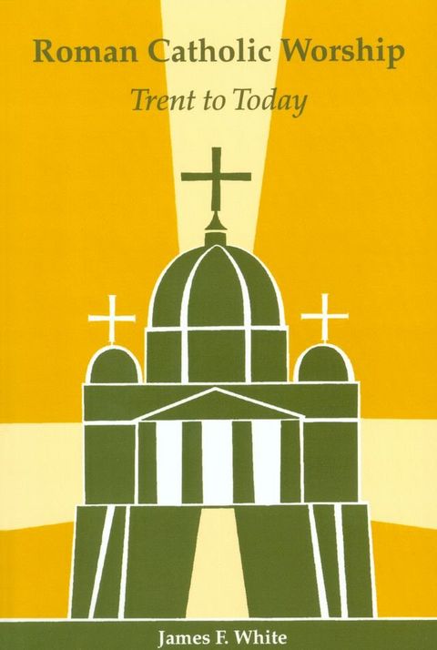 Roman Catholic Worship(Kobo/電子書)