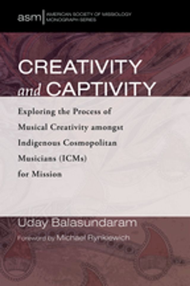  Creativity and Captivity(Kobo/電子書)