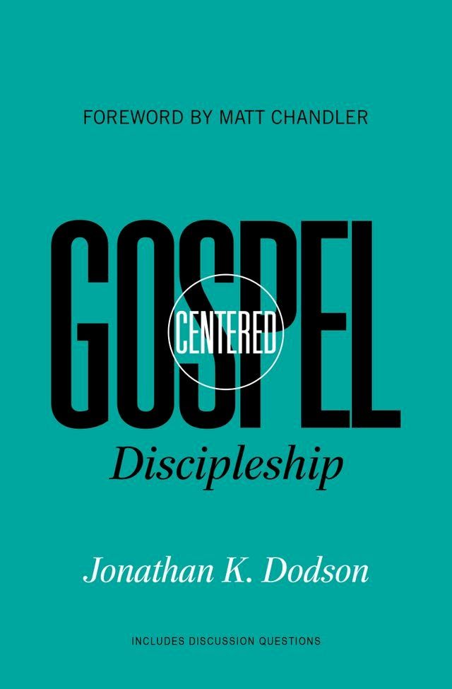  Gospel-Centered Discipleship(Kobo/電子書)