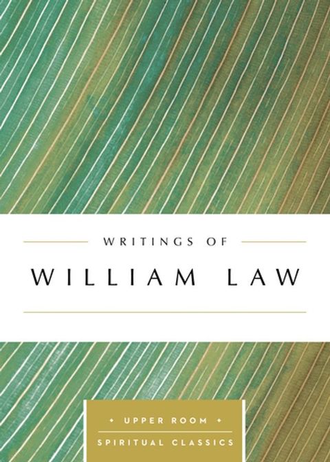 Writings of William Law (Annotated)(Kobo/電子書)