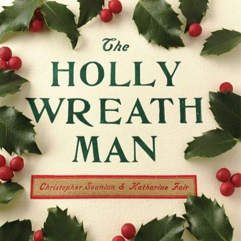 The Holly Wreath Man(Kobo/電子書)