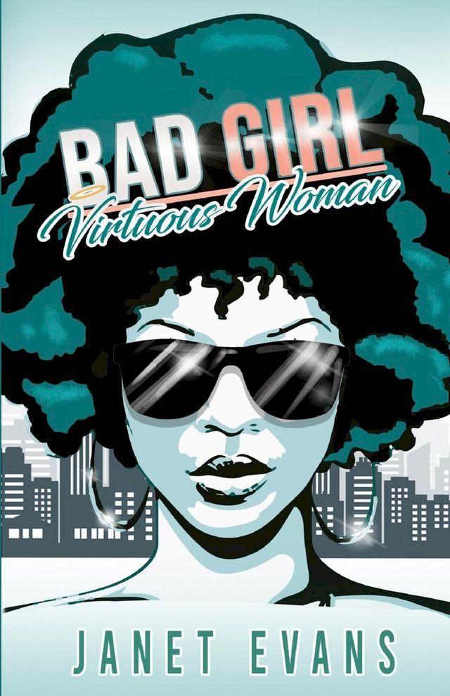  Bad Girl Virtuous Woman(Kobo/電子書)