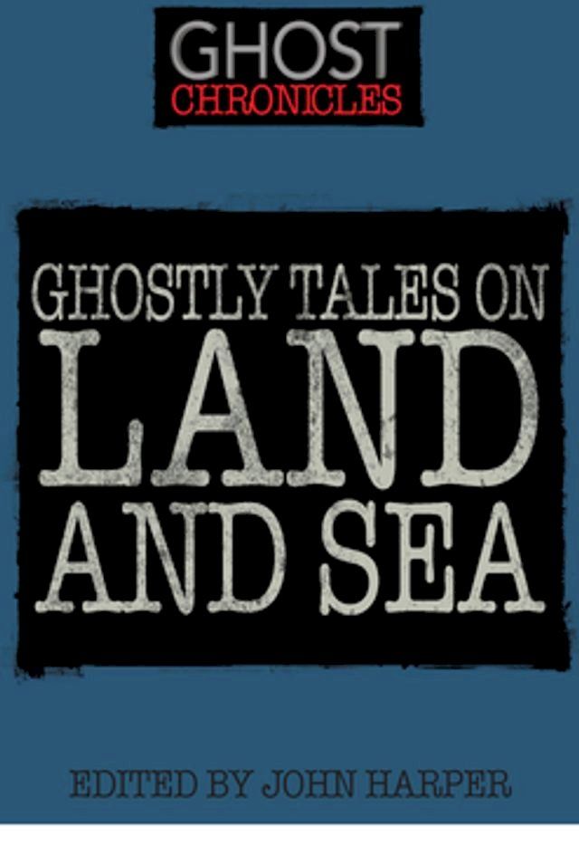  Ghostly Tales on Land and Sea(Kobo/電子書)