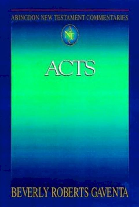 Abingdon New Testament Commentaries: Acts(Kobo/電子書)