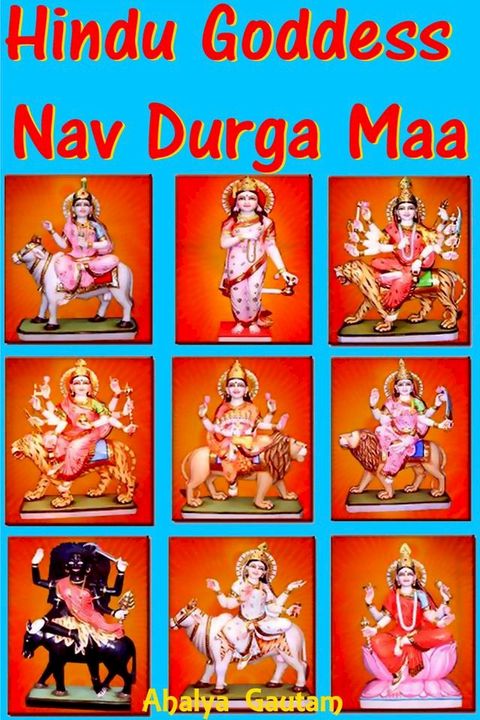 Hindu Goddess Nav Durga Maa(Kobo/電子書)