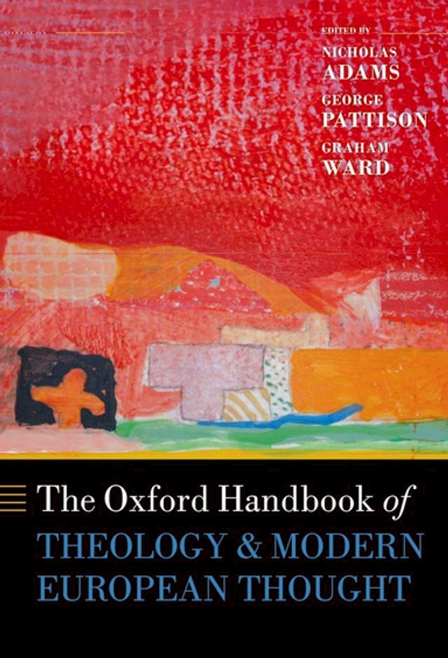  The Oxford Handbook of Theology and Modern European Thought(Kobo/電子書)