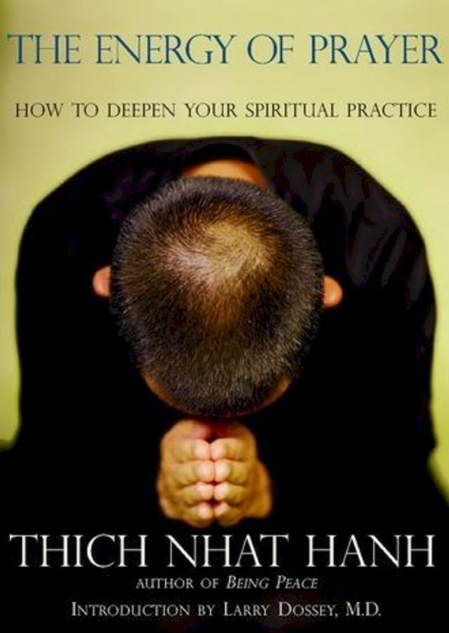  The Energy Of Prayer: How To Deepen Your Spiritual Practice(Kobo/電子書)