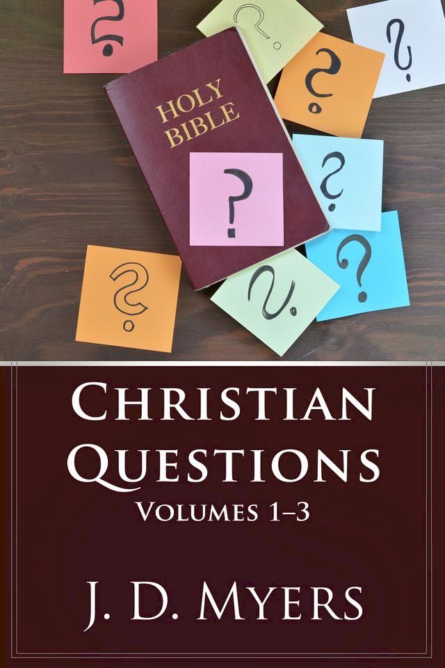  Christian Questions, Volumes 1-3(Kobo/電子書)