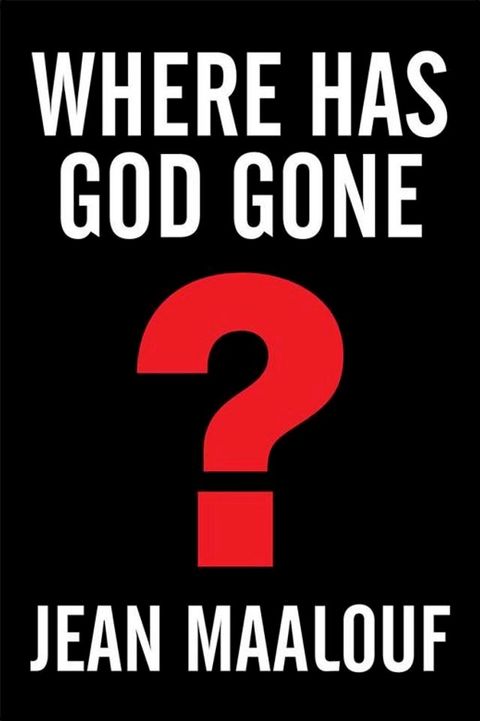 Where Has God Gone?(Kobo/電子書)