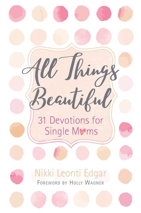 All Things Beautiful(Kobo/電子書)