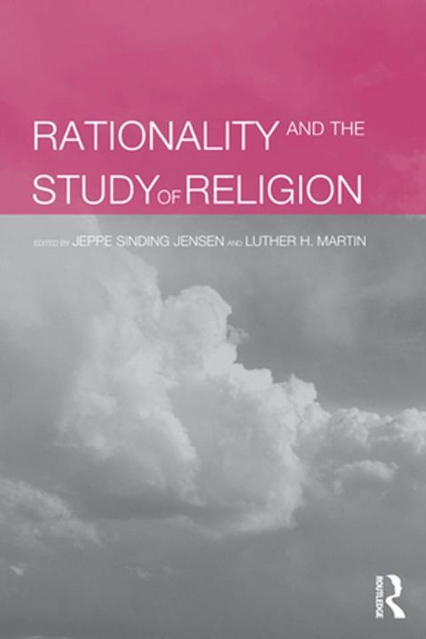 Rationality and the Study of Religion(Kobo/電子書)