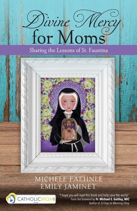 Divine Mercy for Moms(Kobo/電子書)