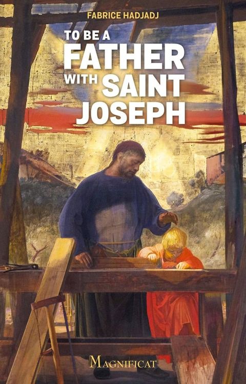 To be a Father with Saint Joseph(Kobo/電子書)