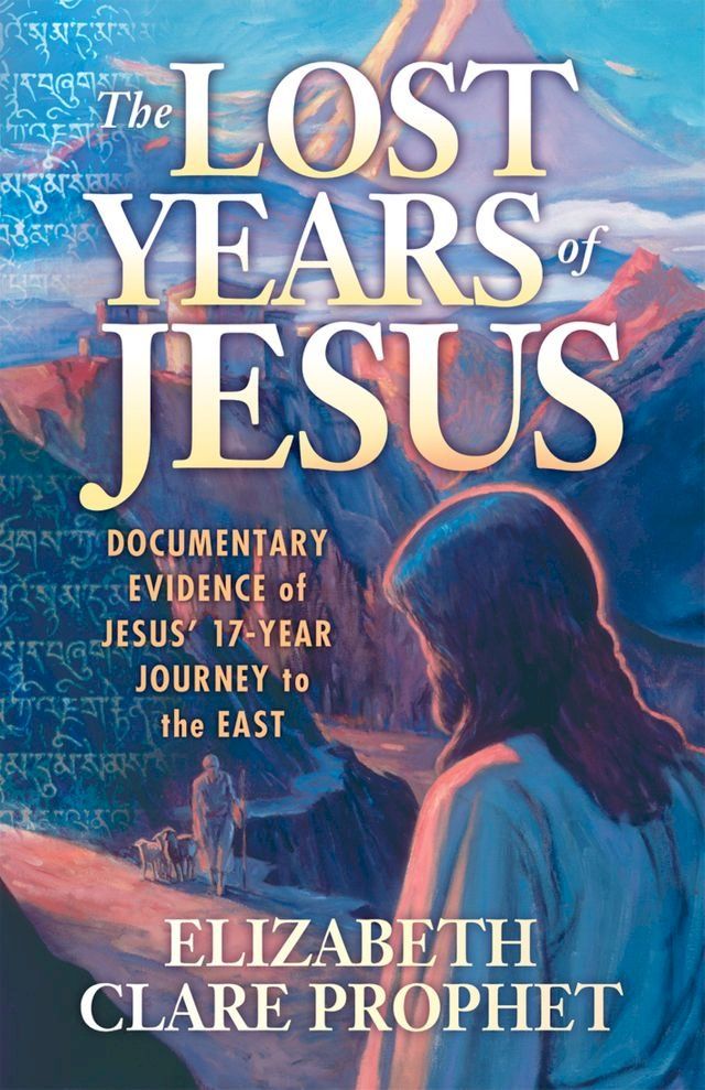  The Lost Years of Jesus(Kobo/電子書)