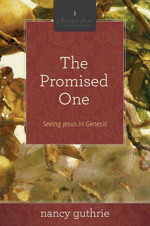 The Promised One (A 10-week Bible Study)(Kobo/電子書)