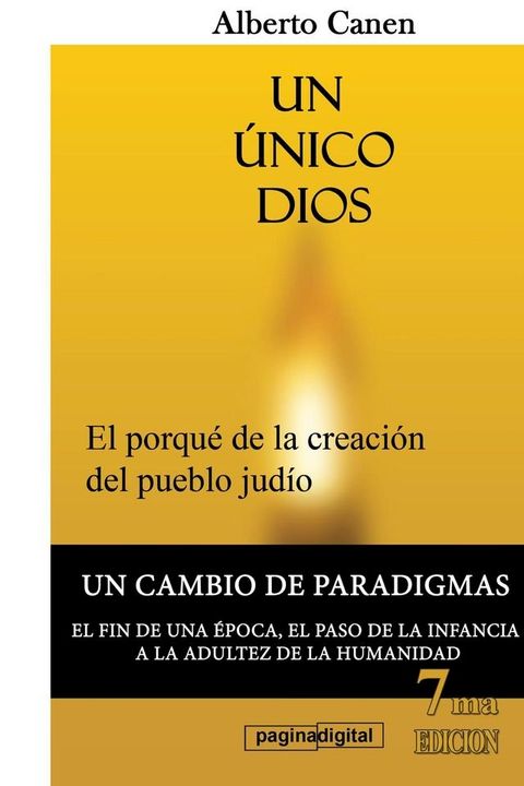 7ed Un único Dios. El porqué de la creación del pueblo judío(Kobo/電子書)