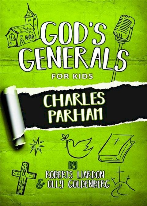 God's Generals for Kids-Volume 6(Kobo/電子書)