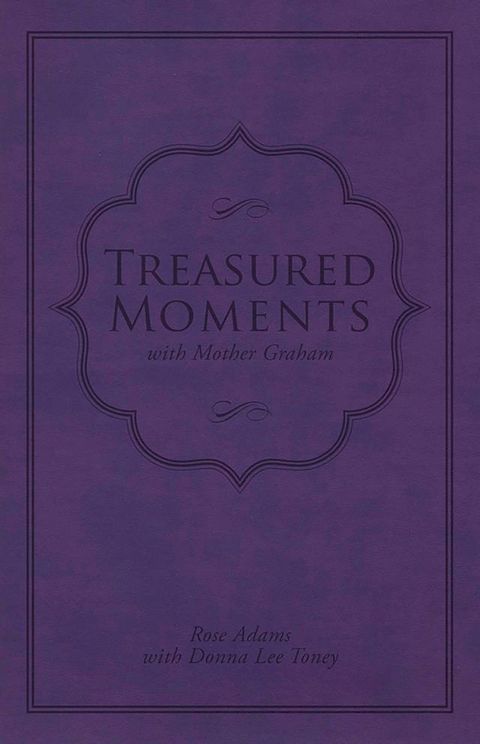 Treasured Moments with Mother Graham(Kobo/電子書)