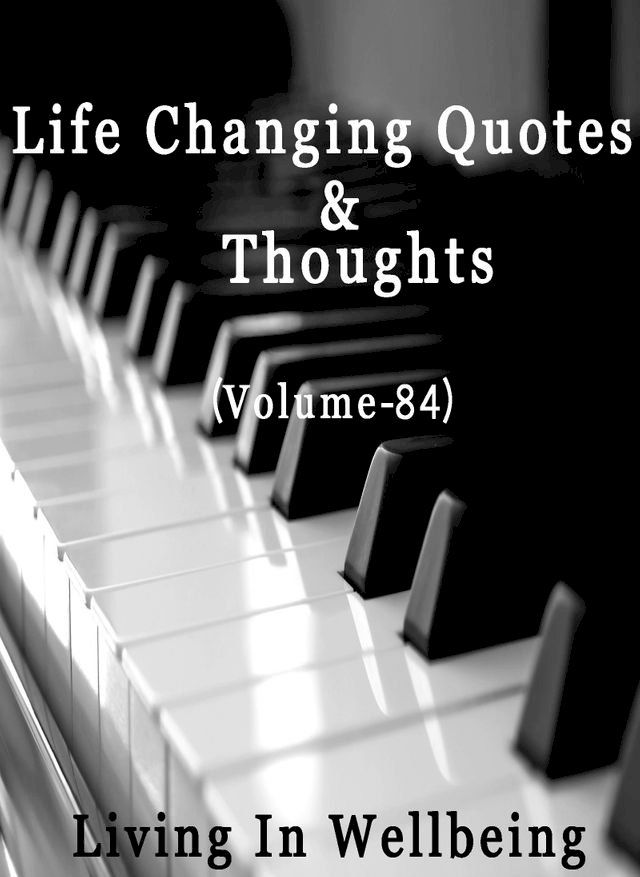  Life Changing Quotes & Thoughts (Volume 84)(Kobo/電子書)