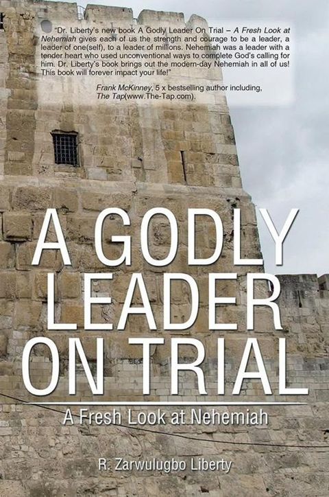 A Godly Leader on Trial : a Fresh Look at Nehemiah(Kobo/電子書)