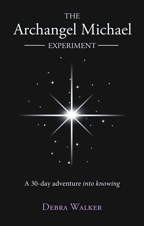 The Archangel Michael Experiment(Kobo/電子書)